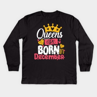 Queen are born in december Kids Long Sleeve T-Shirt